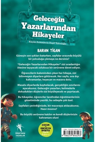 Geleceğin Yazarlarından Hikayeler / Küçük Kalemlerin Keşif Yol...