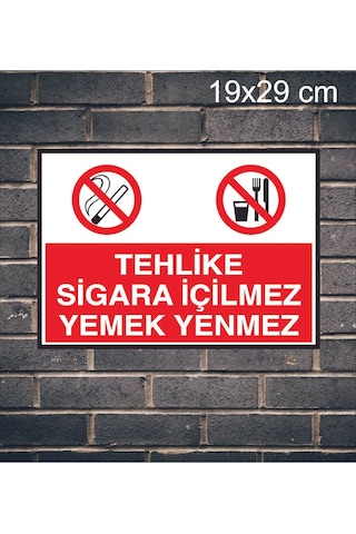 Tehlike Sigara İçilmez Yemek Yenmez Metal Uyarı Levhası