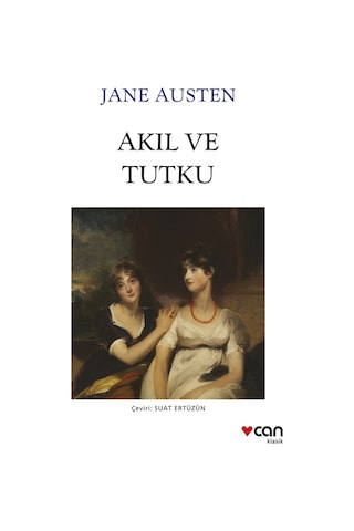 Akıl ve Tutku - Jane Austen - Can Yayınları