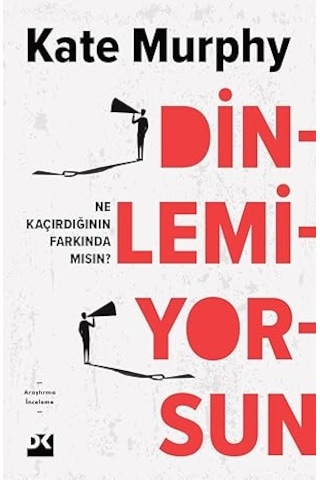İlk Osmanlılar: Ve Batı Anadolu Beylikleri Dünyası + Dinlemiyorsun: Ne Kaçırdığının Farkında Mısın