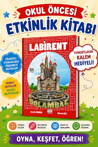 Okul Öncesi Labirent Etkinlik Kitabı Dolambaç
