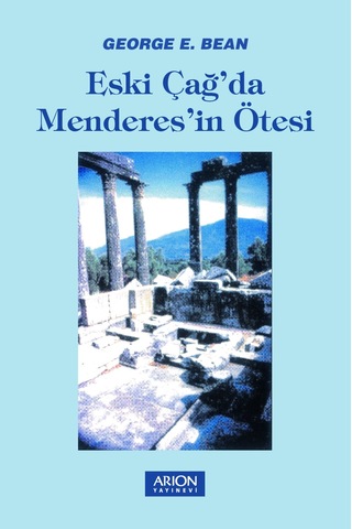 Eski Çağ'Da Menderes'İn Ötesi