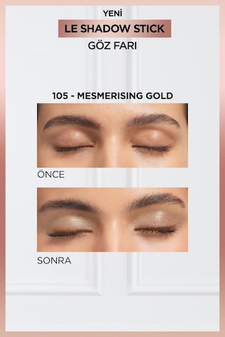 L'Oréal Paris Le Shadow Stick Göz Farı 105 Mesmerizing Gold