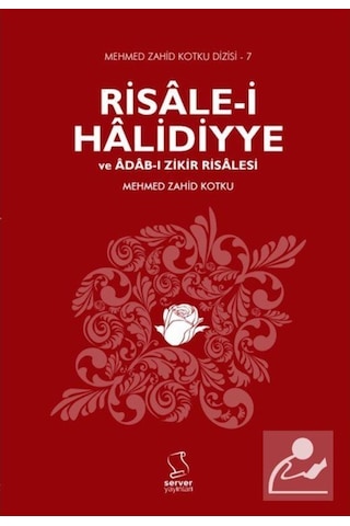 Risale-i Halidiyye ve Adab-ı Zikir Risalesi - Mehmed Zahid Kotku - Server İletişim