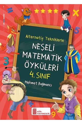 Ata 4.sınıf Okula Yardımcı Zeka Oyunları İle Derslerimi Öğreniyorum- Neşeli Matematik Öyküleri