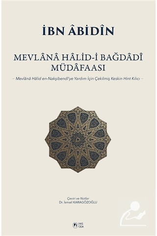 Mevlana Halid-i Bağdadî Müdafaası & Mevlana Halid En-nakşibend...