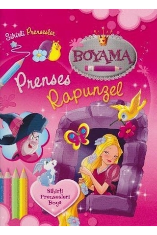 Sihirli Prensesler - Prenses Rapunzel - Boyama Kitabı- Parıltı Yayınları