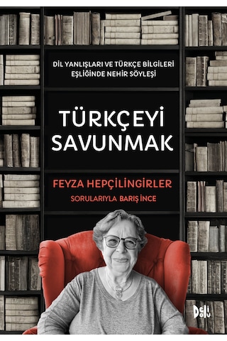 Türkçeyi Savunmak - Deli Dolu