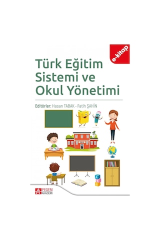 Türk Eğitim Sistemi Ve Okul Yönetimi E-kitap