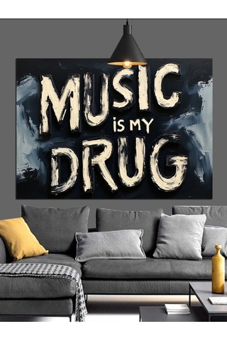 Müzik Benim İlacım Yazısı Dekoratif Kanvas - Mdf Ahşap Tablo