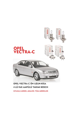 OPEL VECTRA C ÖN UZUN-KISA 4 LÜ FAR AMPÜLÜ TAKIMI BOSCH