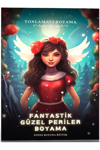 Fantastik Güzel Periler Tonlamalı Boyama Kitabı