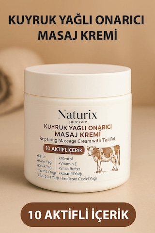 Naturix Kuyruk Yağlı Masaj Kremi 100ml 10 Doğal Kaynak İçerikli