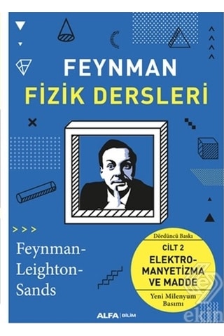 Feynman Fizik Dersleri 2  - Elektromanyetizma ve Madde - Alfa Yayıncılık