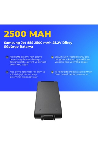 Samsung Uyumlu Jet 85s 2500 Mah 25.2v Dikey Süpürge Batarya