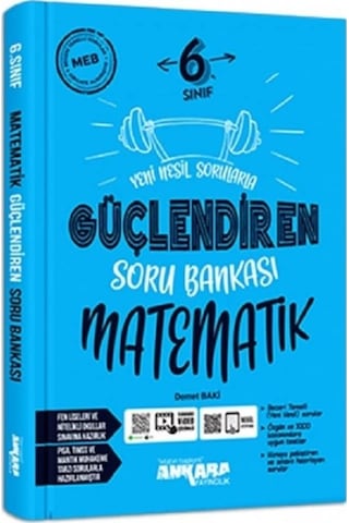 6 Sınıf Güçlendiren Matematik Soru Bankası Ankara Yayıncılık 6 Sınıf Güçlendiren Matematik Soru Bankası Ankara Yayıncılık