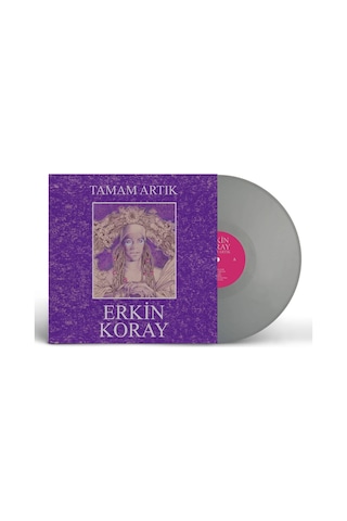 Erkin Koray Tamam Artık - Gri Plak