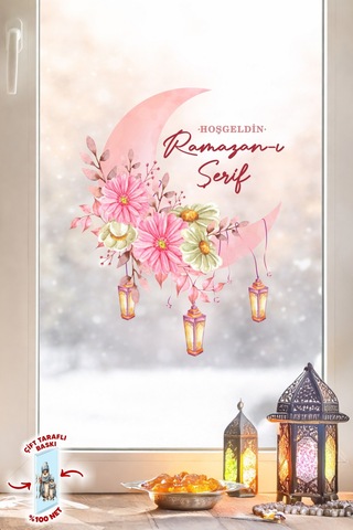 Hoşgeldin Ramazan-ı Şerif Cam Sticker Çift Taraflı %100 Net Fener Desenli Pencere Süsü 33x40 Cm Dijital Baskı