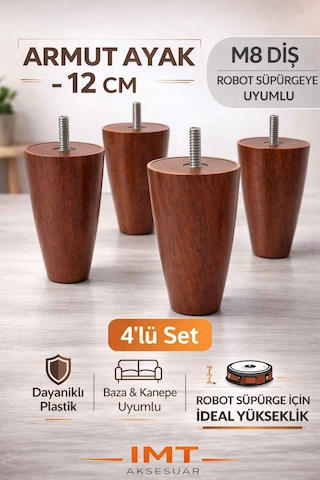 İmt Aksesuar Armut Mobilya Ayağı 4 Adet 12 Cm Ceviz Robot Süpürgeye Uyumlu Koltuk Kanepe Baza Ayağı Seti Ceviz