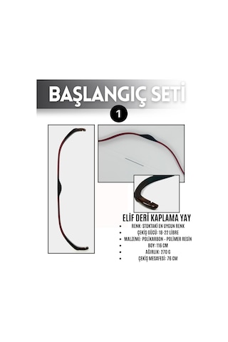 Geleneksel Okçuluk Başlangıç Seti - Elif Yay Kaplamalı + 7 Ok + Zihgir + Tirkeş + Kolçak