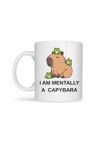 Vaveni I Am Mentally A Capybara Yazılı Kapibara Tasarımlı Kupa Model 214 Baskılı Seramik Kahve Kupası Arz Çok Renkli