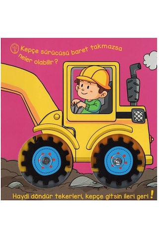 2 Yaş Tekerlekler Iş Başında - Işkolik Inşaat Araçlarım (Sincap