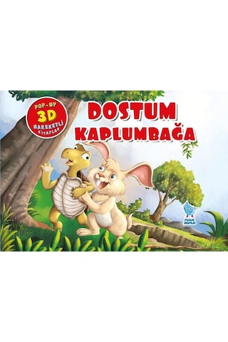 Dostum Kaplumbağa - Pop-Up 3D Hareketli Kitap- Minik Damla