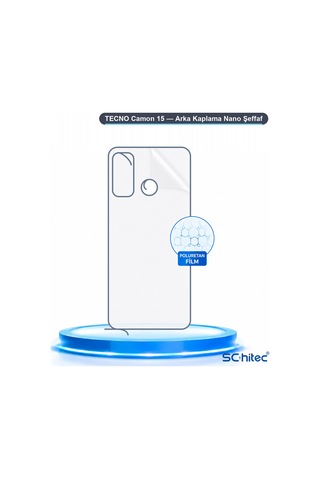 Schitec Tecno Camon 15 Uyumlu Arka Yüzey Hidrojel Koruyucu Film 40767601