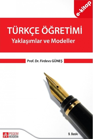 Türkçe Öğretimi - Yaklaşımlar Ve Modeller E-kitap