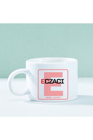 Kişiye Özel Eczacılara Özel Motto Kahve Fincanı Mesleğe Özel Şık Ve Anlamlı Tasarım Beyaz