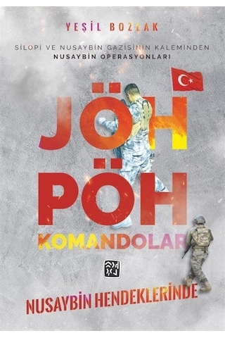 Nusaybin Hendeklerinde JÖH - PÖH Komandolar / Yeşil Bozlak