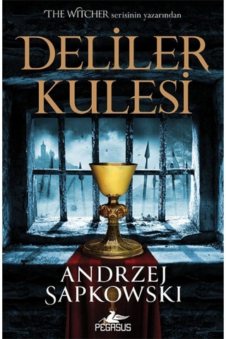 Deliler Kulesi Hussit Üçlemesi 1 / Andrzej Sapkowski