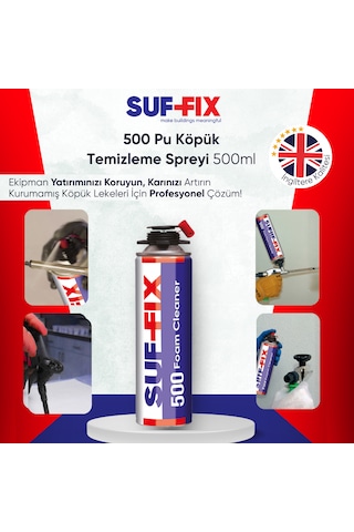 Suf-fix 500 Foam Cleaner Pu Köpük Temizleyici 500ml Tabanca Ve Yüzey Temizleme Spreyi