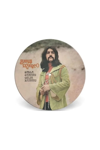 Barış Manço -sakla Samanı Gelir Zamanı Picture Disc - İspanya Baskı Plak