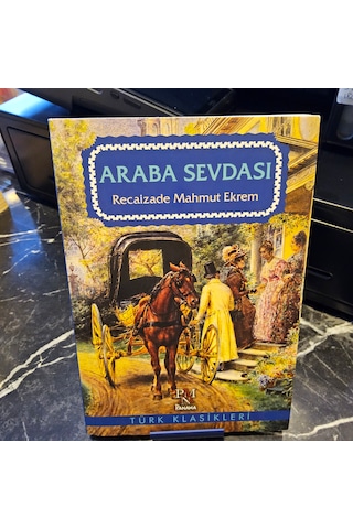 Araba Sevdası- Recaizade Mahmut Ekrem Araba Sevdası- Recaizade Mahmut Ekrem