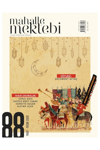 Mahalle Mektebi Dergi 88.sayı Mart-nisan 2026