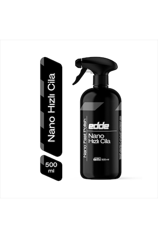Edde Araba Araç Oto Nano Hızlı Cila 500 Ml Seramik Hızlı Cila Oto Detailing