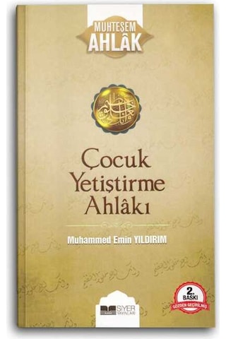 Çocuk Yetiştirme Ahlakı - Muhteşem Ahlak Serisi 3