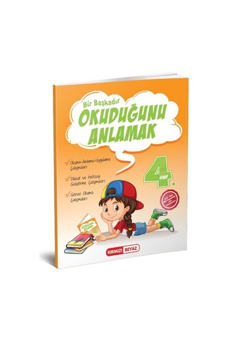 Kırmızı Beyaz Yayınları 4. Sınıf Bir Başkadır Okuduğunu Anlamak Y