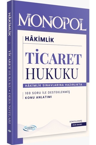 2026 Hakimlik Ticaret Hukuku Ders Notları ve Soruları Monopol Yayınları 2026 Hakimlik Ticaret Hukuku Ders Notları ve Soruları Monopol Yayınları