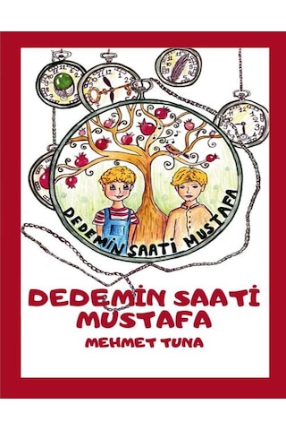 Dedemin Saati Mustafa Ve Başım Dertte - 2'li Hikaye Kitabı Seti