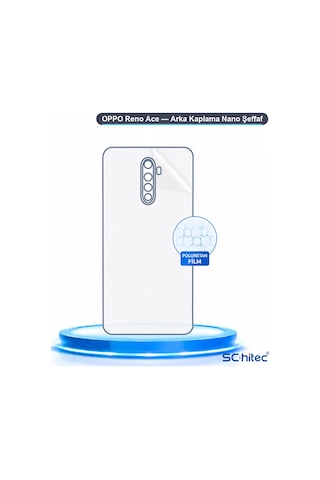 Schitec Oppo Reno Ace Uyumlu Arka Yüzey Hidrojel Koruyucu Film 21045189