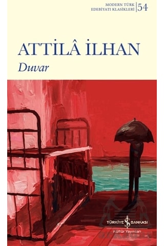 Duvar İş Bankası Kültür Yayınları Attila İlhan
