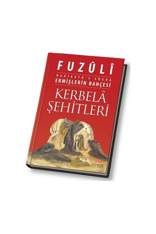 Kerbela Şehitleri – Ermişlerin Bahçesi