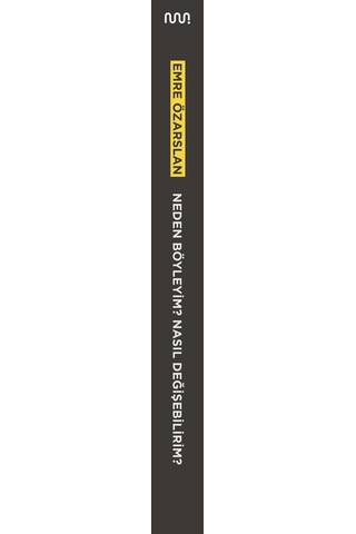 Neden Böyleyim? Nasıl Değişebilirim? - Emre Özarslan - Mundi