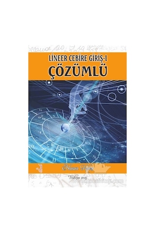 Liner Cebire Giriş-1 Çözümlü Hasan Keleş Liner Cebire Giriş-1 Çözümlü Hasan Keleş