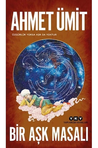 Bir Aşk Masalı - Ahmet Ümit - Yapı Kredi Yayınları
