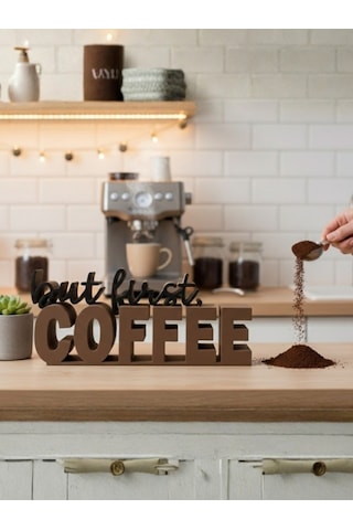 3dprototürk Kahve Köşesi But First Coffee Yazılı Dekoratif Masaüstü Biblo