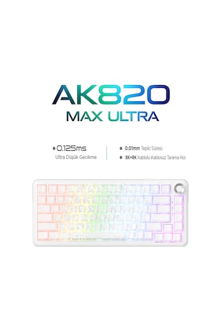 Ak820 Max Ultra 3 Modlu Manyetik Switch Klavye-8+8k Tepkime Süresi-128 K Tarama Hızı Web Driver