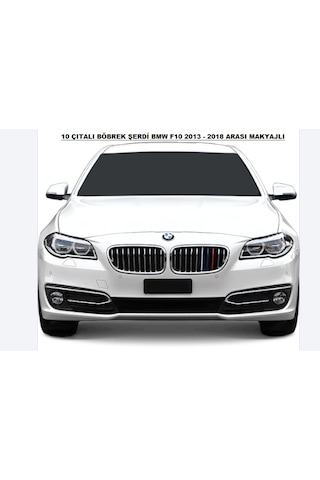 Bmw F10 2013-2018 Makyajlı Kasa Böbrek Şeridi 3 Renk 10 Rods